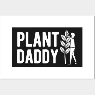 Plant Daddy Posters and Art